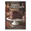 Simple Yummy Cakes