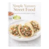 Simple Yummy Street Food Simple Yummy Street Food